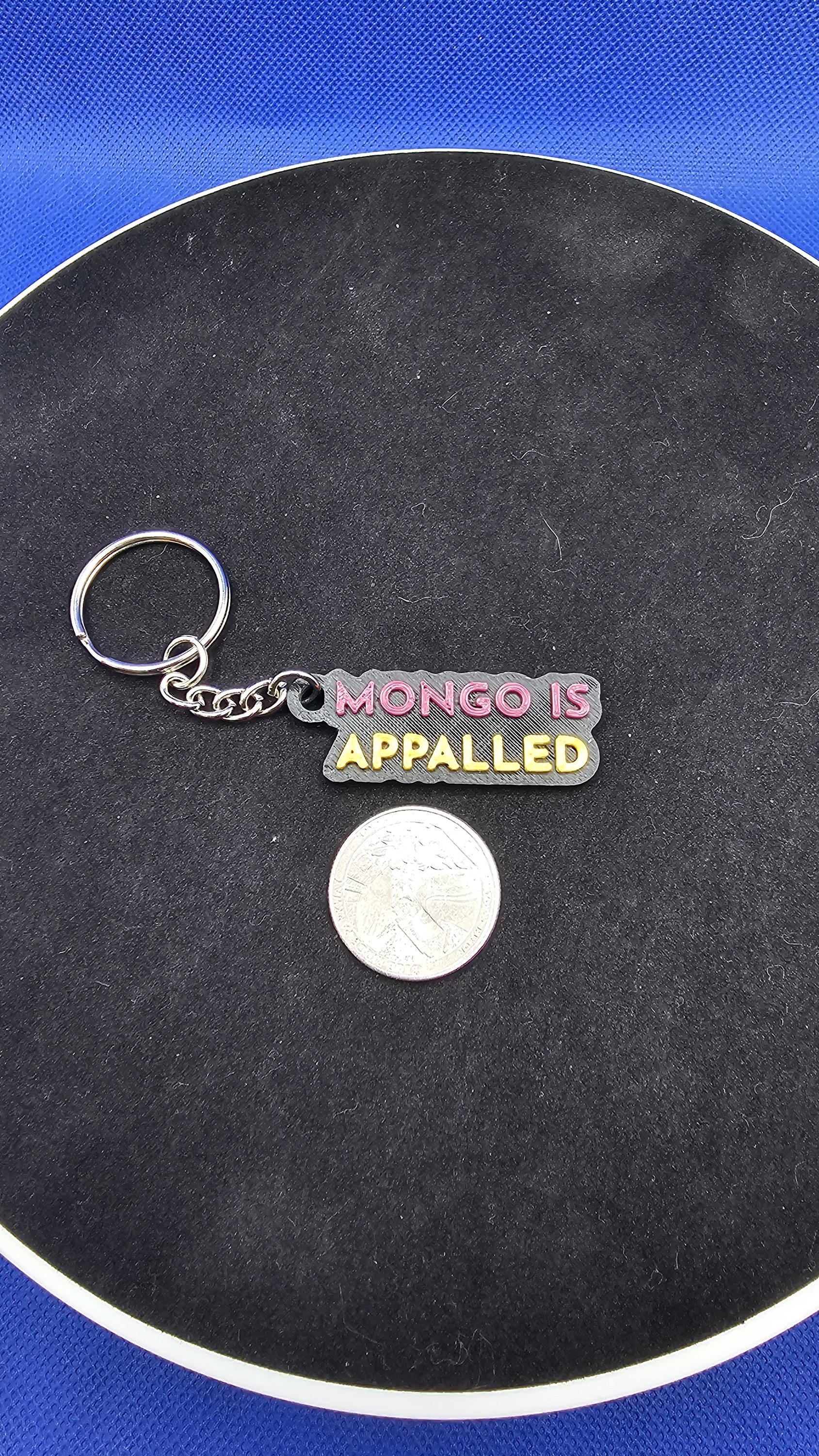 Dungeon Crawler Carl Quote Keychain – “Mongo is Appalled” – Keychain – Fantasy Book Gift